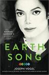 Earth Song: Inside Michael Jackson's Magnum Opus by Joseph Vogel