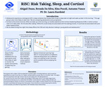 RiSC: Risk-taking, Sleep, and Cortisol by Autumn Vance, Brenda da Silva, Abigail Dunn, and Klea Pocoli