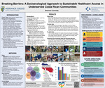 Breaking Barriers: A Socioecological Approach to Sustainable Healthcare Access in Underserved Costa Rican Communities by Shannon Connolly